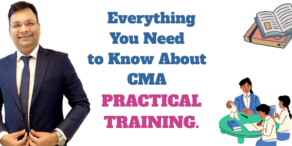      Everything You Need to Know About CMA Practical Training